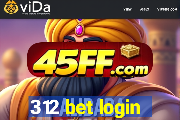 312 bet login